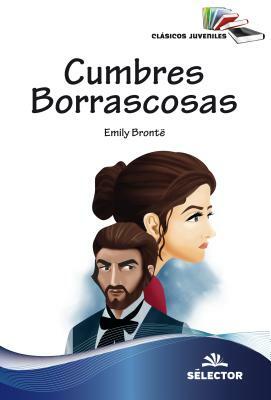 Cumbres Borrascosas by Emily Brontë