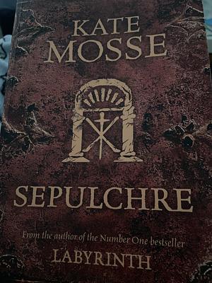 Sepulchre by Kate Mosse