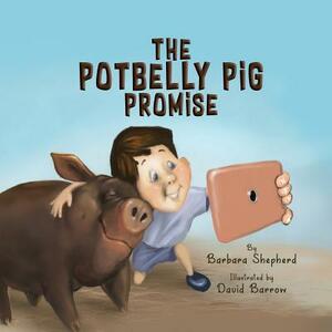 The Potbelly Pig Promise by Barbara Shepherd