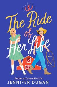 The Ride of Her Life by Jennifer Dugan