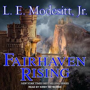 Fairhaven Rising by L.E. Modesitt Jr.