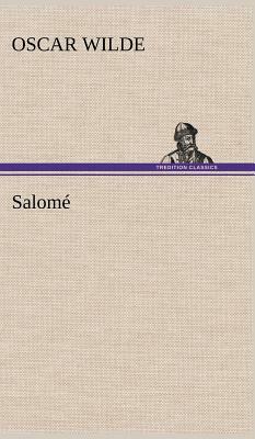 Salomé by Oscar Wilde