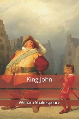 King John by William Shakespeare