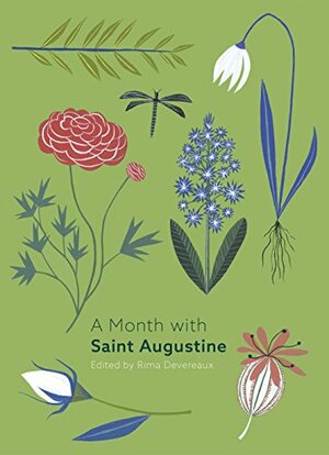 A Month with St Augustine by Rima Devereaux