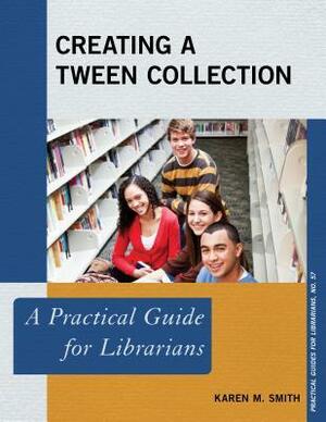 Creating a Tween Collection by Karen M. Smith