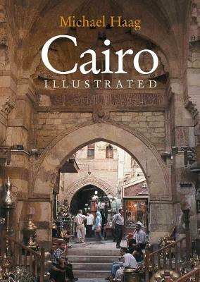 Cairo Illustrated by Michael Haag