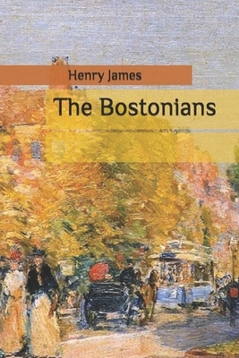 The Bostonians by Henry James