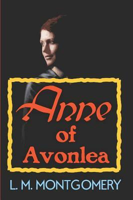 Anne of Avonlea by L.M. Montgomery