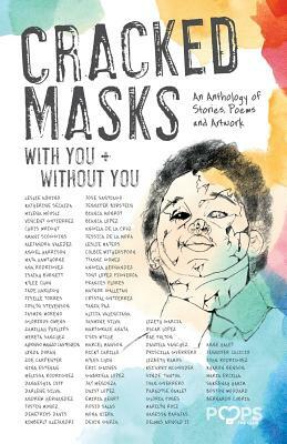Cracked Masks: With You and Without You by Amy Friedman