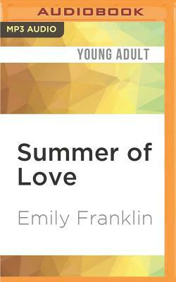 Summer of Love by Emily Franklin