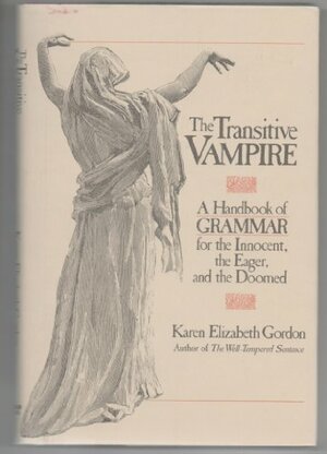 The Transitive Vampire by Karen Elizabeth Gordon