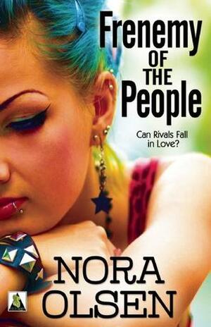 Frenemy of the People by Nora Olsen