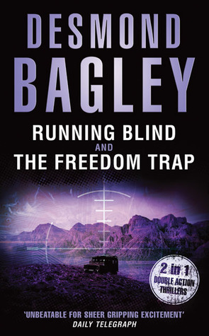 Running Blind / The Freedom Trap by Desmond Bagley