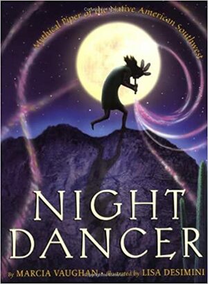 Night Dancer by Marcia K. Vaughan