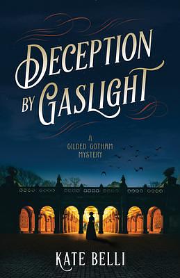 Deception By Gaslight by Kate Belli, Kate Belli