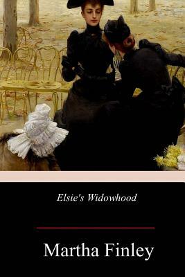 Elsie's Widowhood by Martha Finley