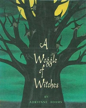 A Woggle Of Witches by Adrienne Adams