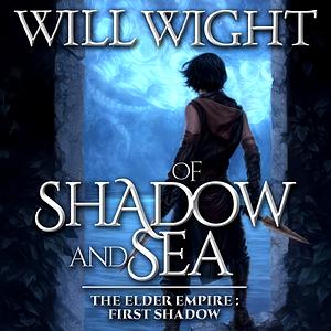 Of Shadow and Sea by Will Wight