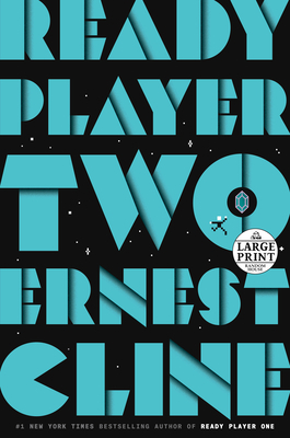 Ready Player Two by Ernest Cline