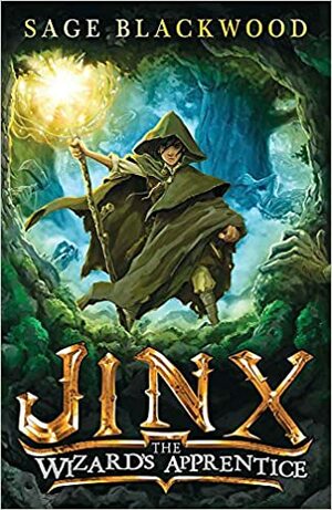 Jinx: The Wizard's Apprentice by Sage Blackwood