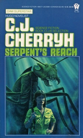 Serpent's Reach by C.J. Cherryh