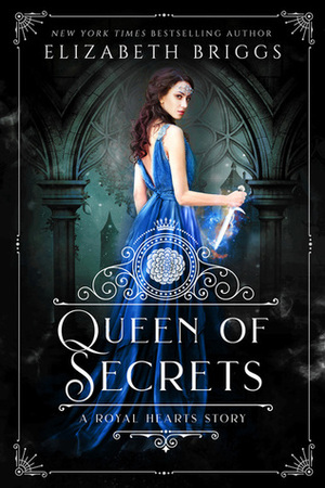 Queen of Secrets by Elizabeth Briggs