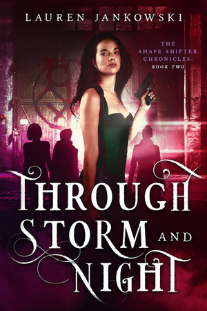 Through Storm and Night by Lauren Jankowski