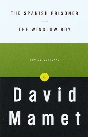 The Spanish Prisoner & The Winslow Boy by David Mamet