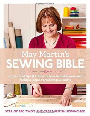 May Martin's Sewing Bible e-short 1: Everything You Need to Get You Started by May Martin