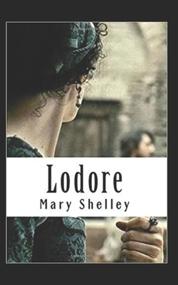 Lodore Illustrated by Mary Shelley