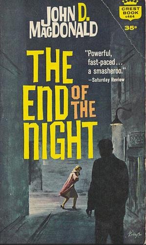 The End of the Night by John D. MacDonald