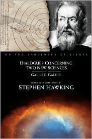 Dialogues Concerning Two New Sciences (On the Shoulders of Giants Series) by Stephen Hawking, Galileo Galilei