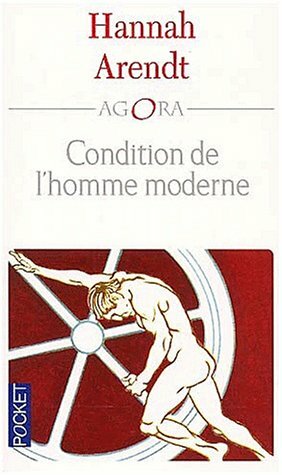 Condition de l'homme moderne by Georges Fradier, Hannah Arendt