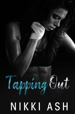 Tapping Out by Nikki Ash