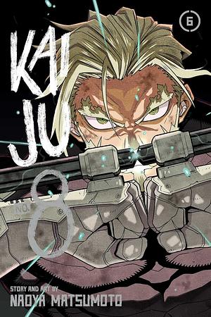 Kaiju No. 8, Vol. 6 by Naoya Matsumoto