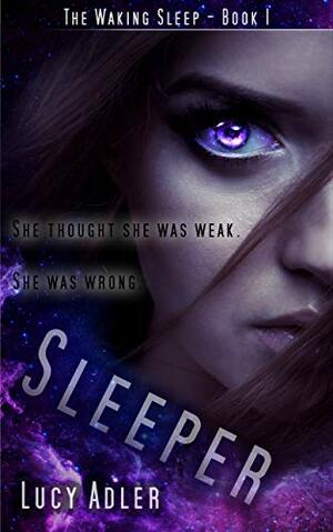 Sleeper: A Dystopian Novel by Lucy Adler