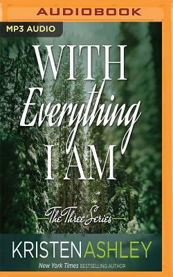 With Everything I Am by Kristen Ashley