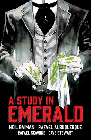 A Study in Emerald by Neil Gaiman, Rafael Albuquerque, Rafael Scavone