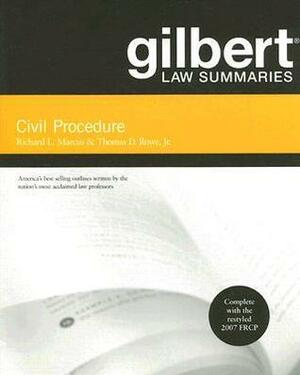 Gilbert Law Summaries on Civil Procedure by Thomas D. Rowe Jr., Richard L. Marcus