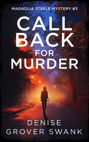 Call Back for Murder by Denise Grover Swank