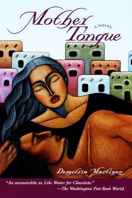 Mother Tongue by Demetria Martinez