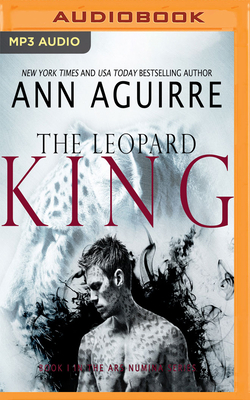 The Leopard King by Ann Aguirre