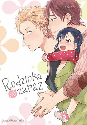 Rodzinka od zaraz by Tomo Kurahashi