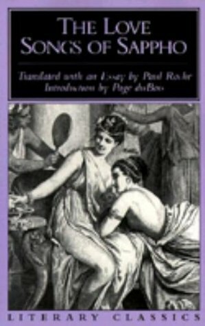 The Love Songs of Sappho: Translated with an Essay by Paul Roche by Sappho, Paul Roche, Page duBois