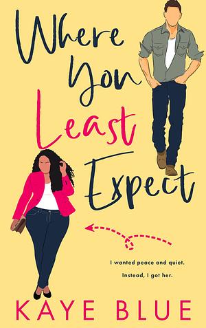 Where you Least Expect by Kaye Blue
