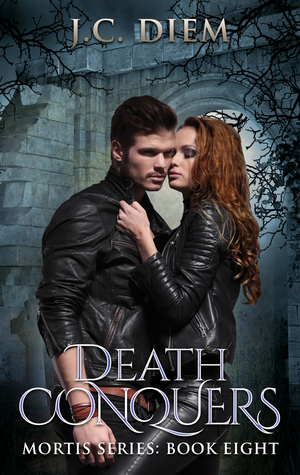 Death Conquers by J.C. Diem