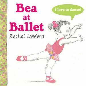 Bea at Ballet by Rachel Isadora