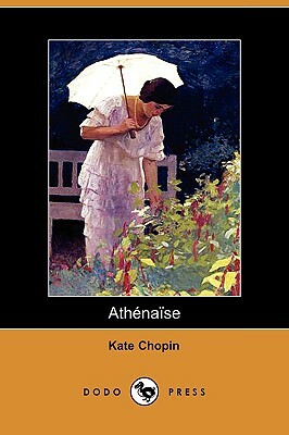 Athénaïse by Kate Chopin