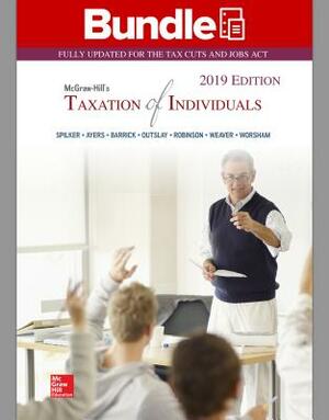 Gen Combo LL McGraw-Hills Taxation of Individuals 2019; Connect Access Card [With Access Code] by Brian C. Spilker