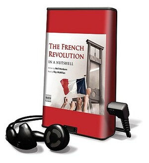 The French Revolution in a Nutshell by Neil Wenborn